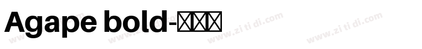 Agape bold字体转换